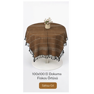 Manisa El Dokuma Hediyelik Fiskos Örtüsü f. İpek doku100*100 k kahve